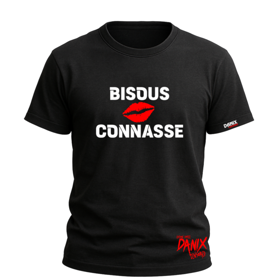 Tshirt BISOUS CONNASSE [DANIX CENSORED]